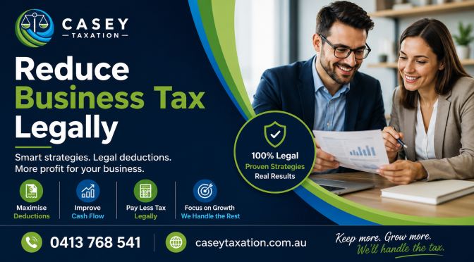 How to Reduce Business Tax Legally in Australia